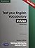 Test Your English Vocabulary in Use Advanced with Answers by McCarthy, Michael, O'Dell, Felicity (2013) Paperback
