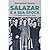 Salazar e a Sua Época - Volume 2