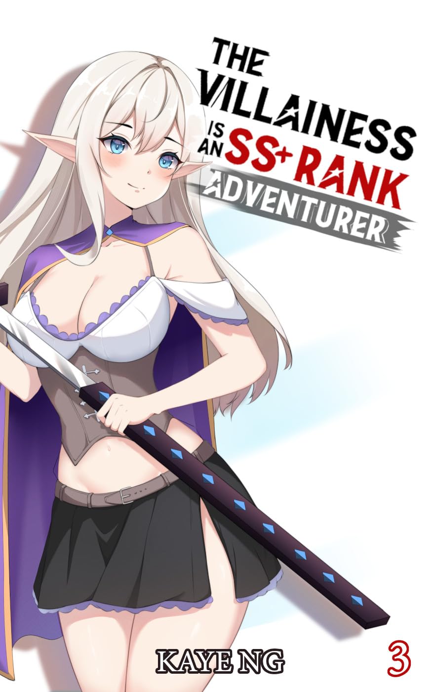 The Villainess Is An SS+ Rank Adventurer, Book 3