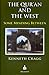 THE QUR'AN AND THE WEST some minding between