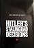 Hitler's Stalingrad Decisio...