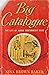 big catalogue: the life of ...