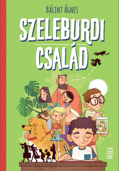 Szeleburdi család (Szeleburdi család, #1)