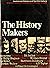 The history makers;: Leaders and statesmen of the 20th century;