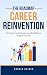 Career Reinvention: Embraci...
