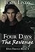 Four Days: The Revenge (Day...
