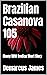 Brazilian Casanova 105: Ebony BBW Erotica Short Story