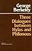 Three Dialogues Between Hylas and Philonous by George B. Berkeley (1979-01-01)