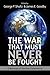 The War That Must Never Be Fought: Dilemmas of Nuclear Deterrence (June 1, 2015) Paperback