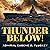 Thunder Below!: The USS Barb Revolutionizes Submarine Warfare in World War II