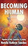 Becoming Human: A...