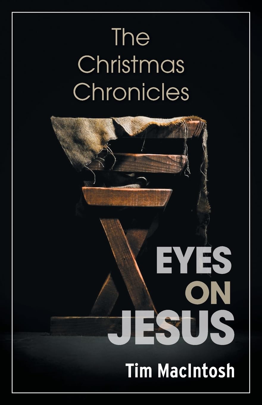 Eyes on Jesus: The Christmas Chronicles (Paperback)