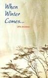 When Winter Comes