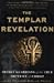 Templar Revelation by Picknett, Lynn, Prince, Clive [Paperback]