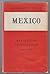 Mexico: Revolution to Evolution, 1940-1960