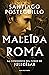 Maleïda Roma (Sèrie Juli Cèsar 2): La conquesta del poder de Juli Cèsar