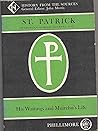 St. Patrick, his writings and Muirchu's Life (APS)
