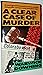 A Clear Case of Murder