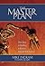 The Master Plan: Three Keys To Building A Business And Life With Purpose by Mike Ingram (2012) Hardcover
