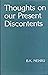 Thoughts on our present discontents by B.K. Nehru