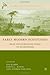 Early Modern Ecostudies: From the Florentine Codex to Shakespeare (Early Modern Cultural Studies Series) by Kamps, Ivo, Raber, Karen L., Hallock, Thomas (2008) Hardcover
