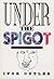 [(Under the Spigot)] [By (author) Ivor Cutler] published on (August, 2003)