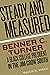 Steady and Measured: Benner...
