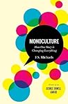 Monoculture: How One Story Is Changing Everything by F. S. Michaels(2011-05-31)