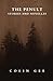 The Penult: Stories and nov...