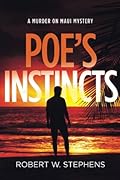 Poe's Instincts: A Murder on Maui Mystery