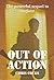Out of Action by Chris Cocks (2009-06-01)