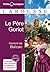 By Honore de Balzac Le Pere Goriot (Petits Classiques Larouss... by Honoré de Balzac