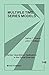 Multiple Time Series Models (Quantitative Applications in the Social Sciences) by Patrick T. Brandt (2006-09-21)