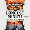 The Longest Minut...