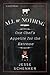 All or Nothing : One Chef's Appetite for the Extreme (Paperback)--by Jesse Schenker [2015 Edition]