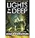 { [ LIGHTS IN THE DEEP ] } Torgersen, Brad R ( AUTHOR ) Aug-26-2013 Paperback