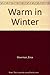 Warm in Winter by Erica Silverman (1989-10-01)