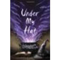 Under My Hat: Tales from the Cauldron