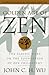 The Golden Age of Zen by Jo...