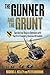 The Gunner and the Grunt: T...