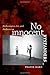 No Innocent Bystanders: Performance Art and Audience (Interfaces: Studies in Visual Culture) by Frazer Ward (2012-11-13)