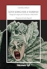 Love song for a vampire. Etologia del vampiro, da FW Murnau a... by Gabriella Giliberti