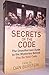 Secrets of the Code by Dan Burstein (2006-03-14)
