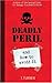 Deadly Peril: And How to Avoid it by Tracey Turner (2009-10-05)