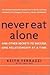 Never Eat Alone 1st (first) edition Text Only