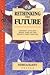 Rethinking the future