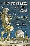 Miss Pickerell on the Moon by Ellen MacGregor
