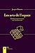 Les arts de l'espace : Ecrits et interventions sur l'architecture by Jacques Derrida (2015-04-02)