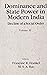 Dominance and State Power in Modern India by Francine R. Frankel