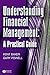 [Understanding Financial Management: A Practical Guide] (By: H. Kent Baker) [published: June, 2005]